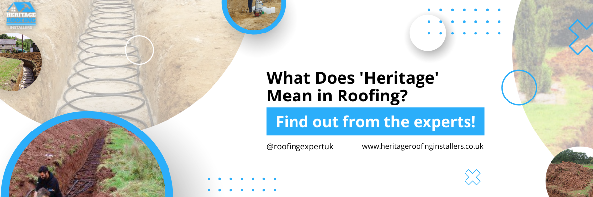 What Does 'Heritage' Mean in Roofing_